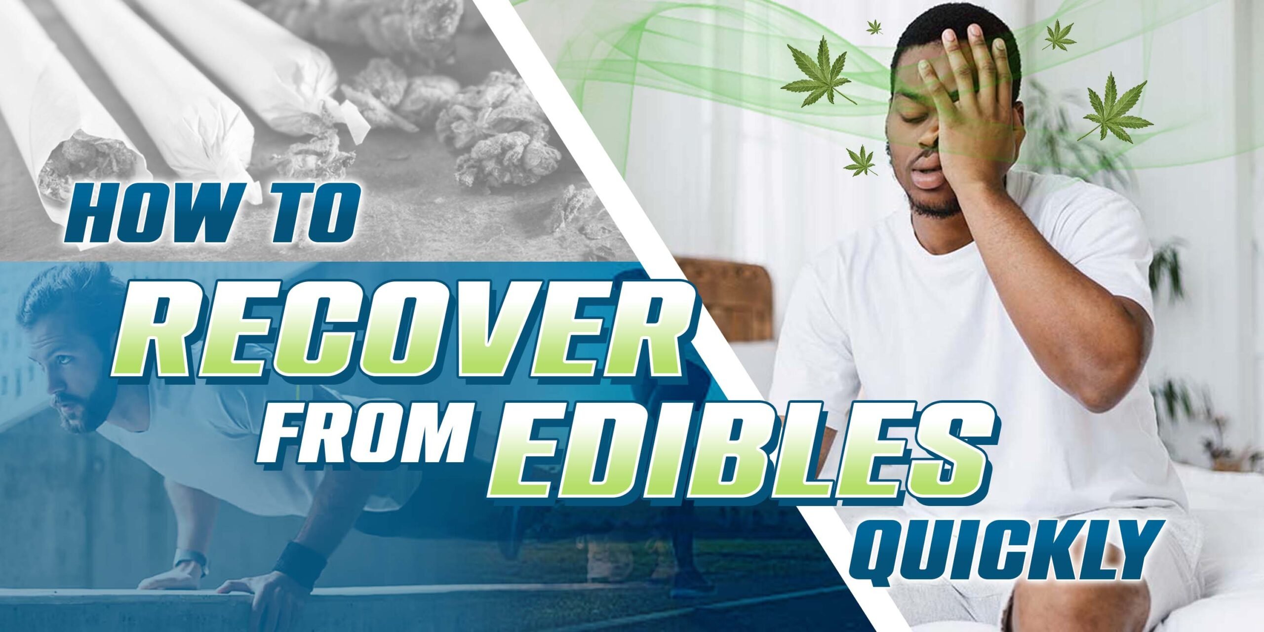 How To Recover From Edibles