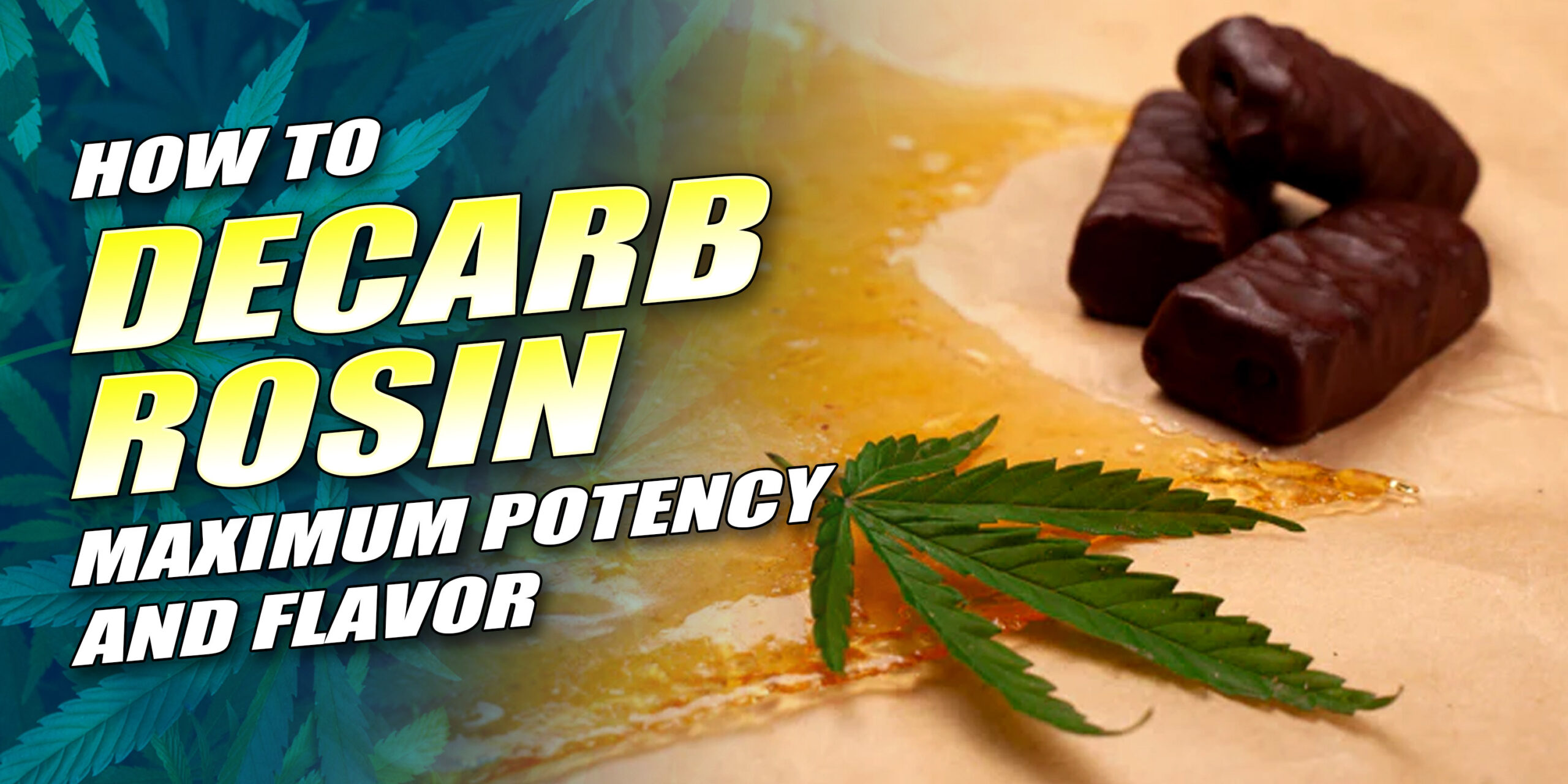 How to Decarb Rosin for Maximum Potency and Flavor