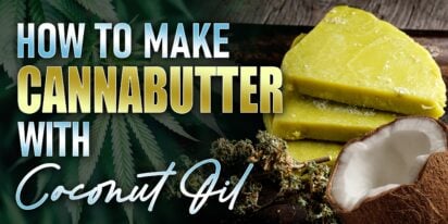How to Make Cannabutter with Coconut Oil