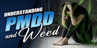 PMDD and Weed
